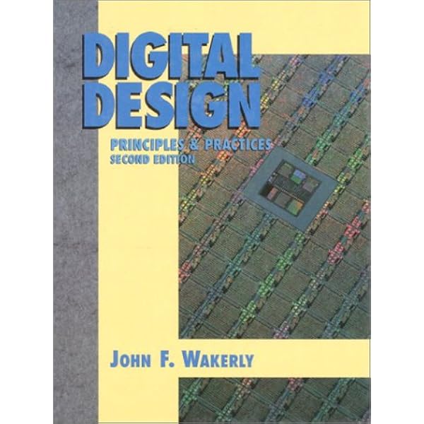 Digital Design: Principles and Practices (4th Edition, Book