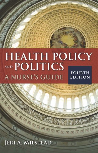 Health Policy and Politics (Milstead, Health Policy and Politics)