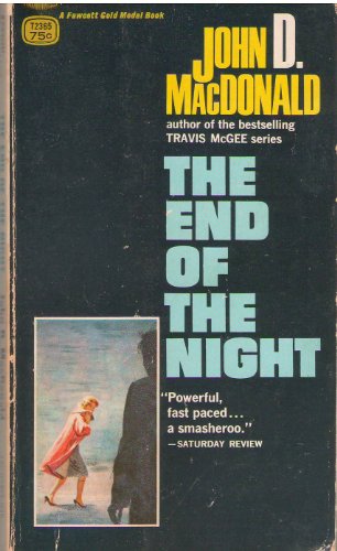The End of the Night (Fawcett Gold Medal Book T2365)