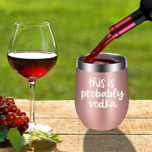This is Probably Vodka Tumbler Vodka Gifts for Women, Best Friend Birthday Gifts for Vodka