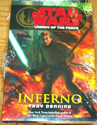 INFERNO--STAR WARS LEGACY OF THE FORCE (STAR WARS 