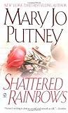 Shattered Rainbows