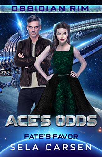 Ace's Odds: Fate's Favor 1 (Obsidian Rim Book 7) by [Carsen, Sela]