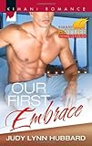 Our First Embrace (Kimani Hotties)