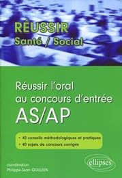 Réussir l'oral au concours d'entrée AS-AP