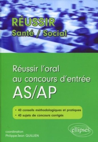 Réussir l'oral au concours d'entrée AS-AP