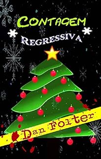 Livro Contagem Regressiva: Da antologia "Aconteceu no Natal"