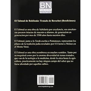 El Talmud de Babilonia: Tratado de Berajot (Bendiciones) (Spanish Edition)
