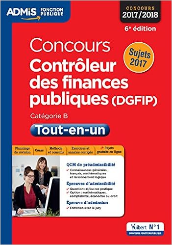 Amazon Fr Concours Controleur Des Finances Publiques Dgfip Categorie B Tout En Un Concours 2017 2018 Collectif Benchikh Dalila Dumas Dominique Eynard Pascal Hoffert Melanie Livres