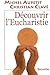 Découvrir l'Eucharistie by 