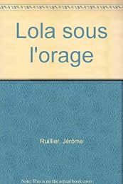 Lola sous l'orage