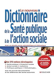 Le  nouveau dictionnaire de la santé publique & de l'action sociale