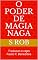 Livro O Poder De Magia Naga