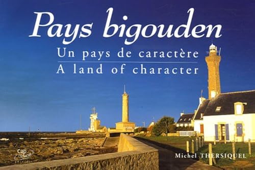 Download Pays bigouden : Un pays de caractère : A land of character PDF