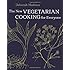 The New Vegetarian Cooking for Everyone