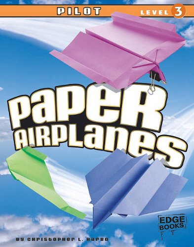 Paper Airplanes, Pilot Level 3