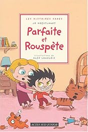 Parfaite et Rouspète