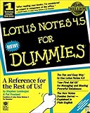 Lotus Notes 4.5 for Dummies, Stephen R. Londergan, Pat Freeland, 0764501852