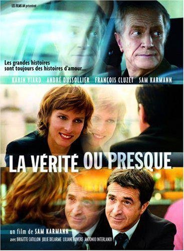 La Vérité Ou Presque