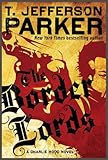 The Border Lords (Charlie Hood Novels)