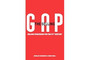 The Selling Gap, Selling Strategies for the 21st Century