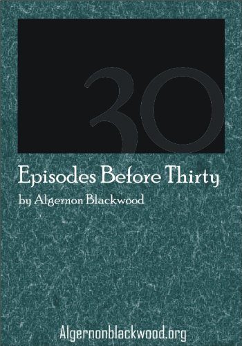 Episodes Before Thirty