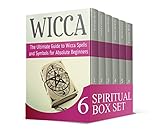 Spiritual Box Set: The Ultimate Guides to Wicca Spells, Reiki, Auras, and Chakra Meditation. 70+ Tips To Help Quiet the Mind (wicca, wicca books, meditation for beginners)