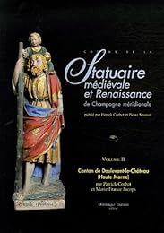 Corpus de la statuaire médiévale et Renaissance de Champagne méridionale