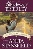 Shadows of Brierley: In the Valley of the Mountains