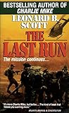 Last Run: A Novel by Leonard B. Scott