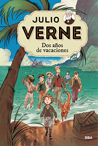 Dos Años de Vacaciones (Spanish Edition)