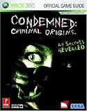 Condemned: Criminal Origins (Prima Official Game Guide) by