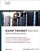 CCNP TSHOOT 642-832 Official Certification Guide