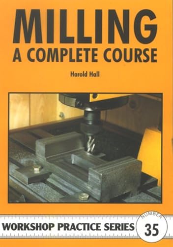 Download Milling: A Complete Course PDF