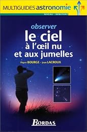 Observer le ciel à l'oeil nu et aux jumelles
