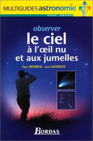 Observer le ciel à l'oeil nu et aux jumelles