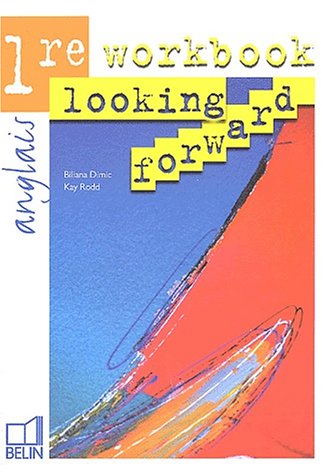 Looking forward anglais 1re