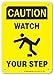 Caution Watch Your Step Sign, 7