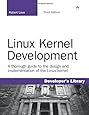 Linux Kernel Development (Developer's Library)