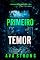 Livro Primeiro Temor (Um Thriller de Suspense de Layla Caine — Livro 5)