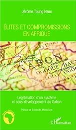Élites et compromissions en Afrique