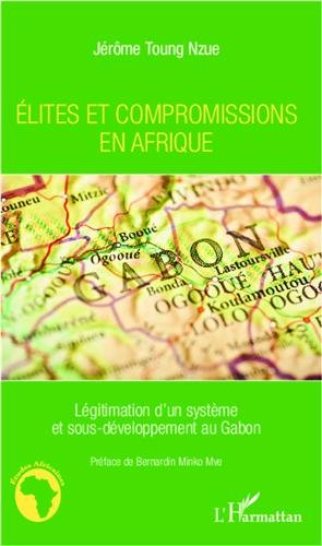 Élites et compromissions en Afrique