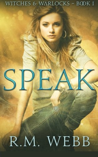 Download Speak (Witches and Warlocks) (Volume 1) Download Speak (Witches and Warlocks) (Volume 1)