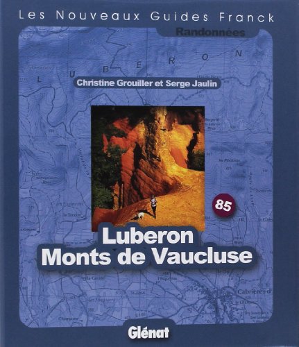 Lubéron, Monts de Vaucluse