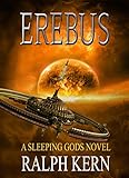 Erebus (A Sleeping Gods Novel Book 2)