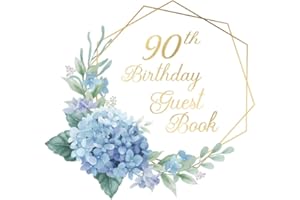 90th Birthday Guest Book: Beautiful Periwinkle Purple Blue Floral Hydrangeas Guestbook for a 90th Birthday Party with Gift Lo