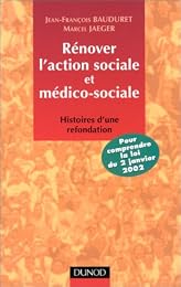 Rénover l'action sociale et médico-sociale