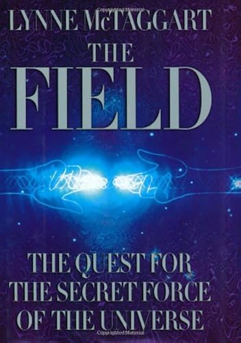 Download The Field: The Quest for the Secret Force of the Universe PDF