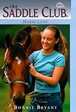 Horse Love (Saddle Club No. 93)