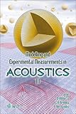 Modelling and Experimental Measurements in Acoustics III, , 1853129755